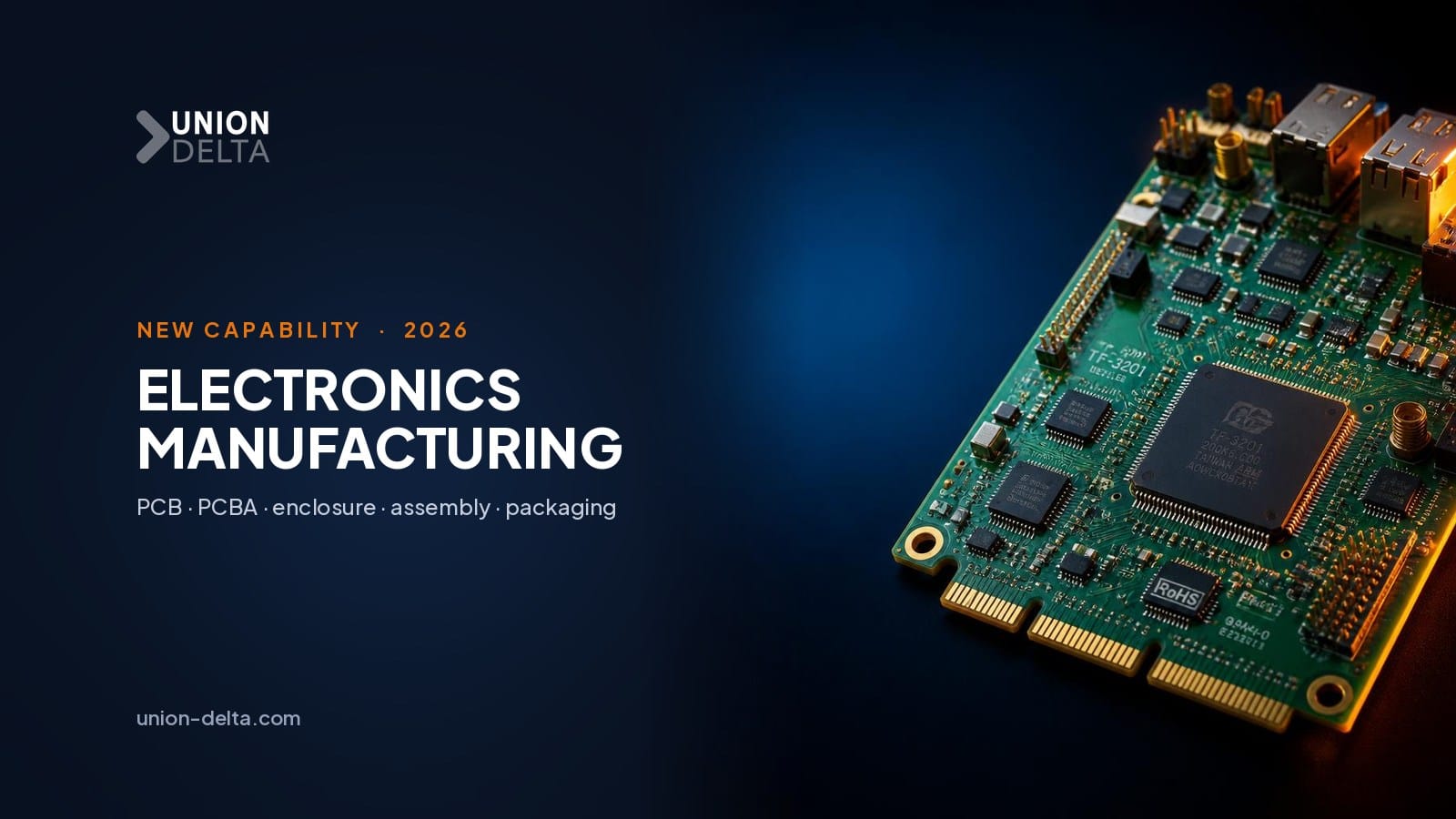 Union Delta electronics manufacturing - turnkey PCB and PCBA