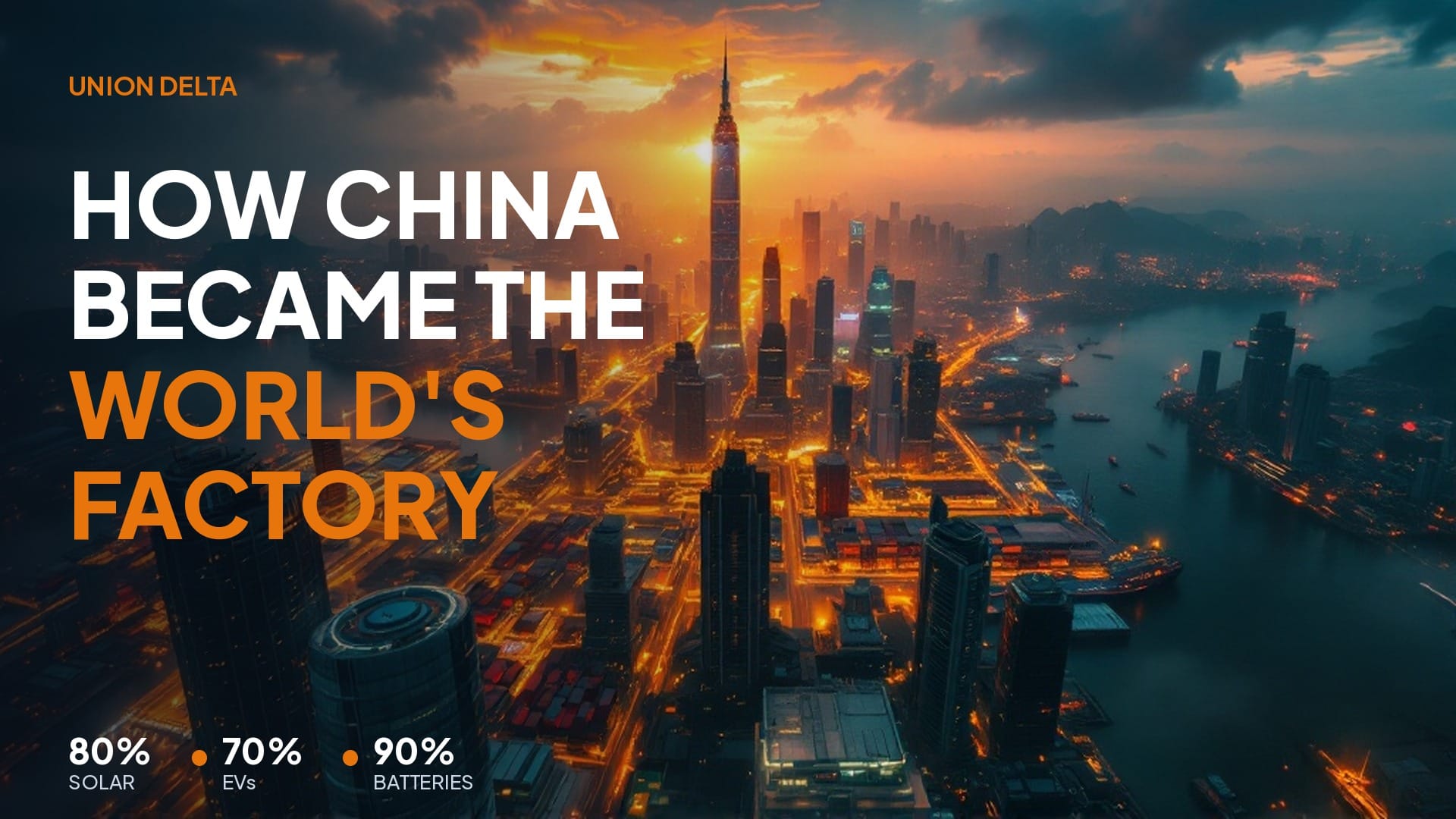 How China became the world's factory — Chinese manufacturing and export infrastructure